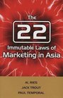 The 22 Immutable Laws of Marketing in Asia