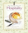 The Gentle Art of Hospitality Warm Touches of Welcome and Grace