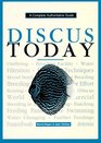 Discus Today  A Complete Authoritive Guide