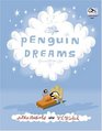 Penguin Dreams