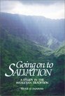 Going on to Salvation A Study in the Wesleyan Tradition