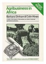 Agribusiness in Africa (An Earth Resources Research publication)