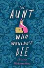 The Aunt Who Wouldn't Die