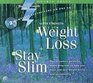 Weight Loss  Stay Slim
