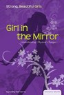 Girl in the Mirror Understanding Physical Changes