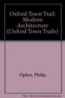 Oxford Town Trail Modern Architecture