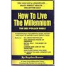 How to Live the Millennium The Bee Pollen Bible