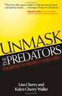 Unmask the Predators The Battle to Protect Your Child
