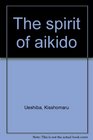 The spirit of aikido