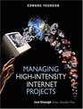 Managing HighIntensity Internet Projects