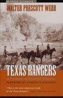 The Texas Rangers A Century of Frontier Defense