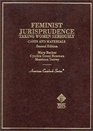 Cases and Materials on Feminist Jurisprudence Taking Women Seroiusly