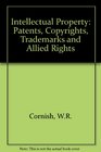 Intellectual Property Patents Copyright Trade Marks And Allied Rights