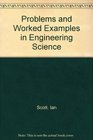 Problems and Worked Examples in Engineering Science