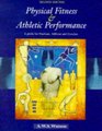 Physical Fitness and Athletic Performance A Guide for Students Athletes  Coaches