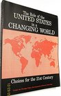 Role of U S in a Changing World