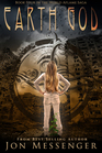 Earth God Book Four In The World Aflame Saga