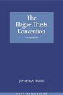 Hague Trusts Convention Scope Application and Preliminary Issues