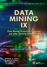 Data Mining IX  Data Mining Protection Detection and other Security Technologies