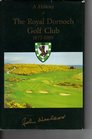 A History of the Royal Dornoch Golf Club 18771999