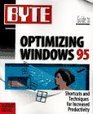 BYTE Guide to Optimizing Windows 95