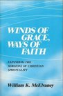 Winds of Grace Ways of Faith Expanding the Horizons of Christian Spirituality