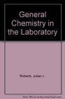 General Chemistry in the Laboratory