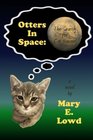 Otters In Space The Search for Cat Havana