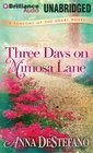 Three Days on Mimosa Lane