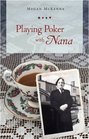 Playing Poker with Nana