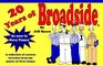 20 Years of Broadside