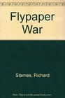 Flypaper War
