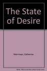 The State of Desire