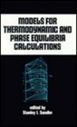 Models for Thermodynamic and Phase Equilibria Calculations