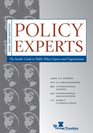 Policy Experts The Insider Guide to Public Policy Experts and Organizations 20082009