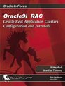 Oracle9i RAC Oracle Real Application Clusters Configuration and Internals