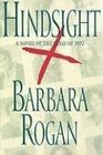 Hindsight A Novel of the Class of 1972