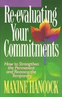 ReEvaluating Your Commitments