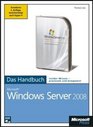 Microsoft Windows Server 2008  Das Handbuch 2 Auflage erweitert fr HyperV