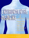 Environmental Medicine Integrating a Missing Element into Medical Education