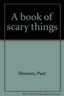 A Book of Scary Things