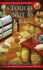 A Tough Nut to Kill (Nut House, Bk 1)
