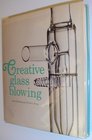 Creative Glass Blowing: Scientific and Ornamental