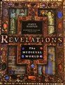 Revelations The Medieval World