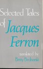 Selected Tales of Jacques Ferron