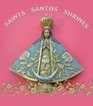 Saints Santos and Shrines