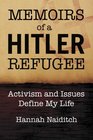 Memoirs of a Hitler Refugee: Activism and Issues Define My Life