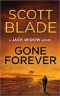 Gone Forever (Jack Widow, Bk 1)