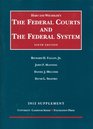 The Federal Courts and the Federal System 2012