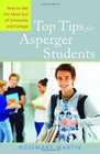 Top Tips for Asperger Students How to Get the Most Out of University and College